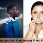 Doctors Tell Your Parents If You Vape