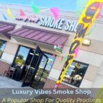 Luxury Vibes Smoke Shop