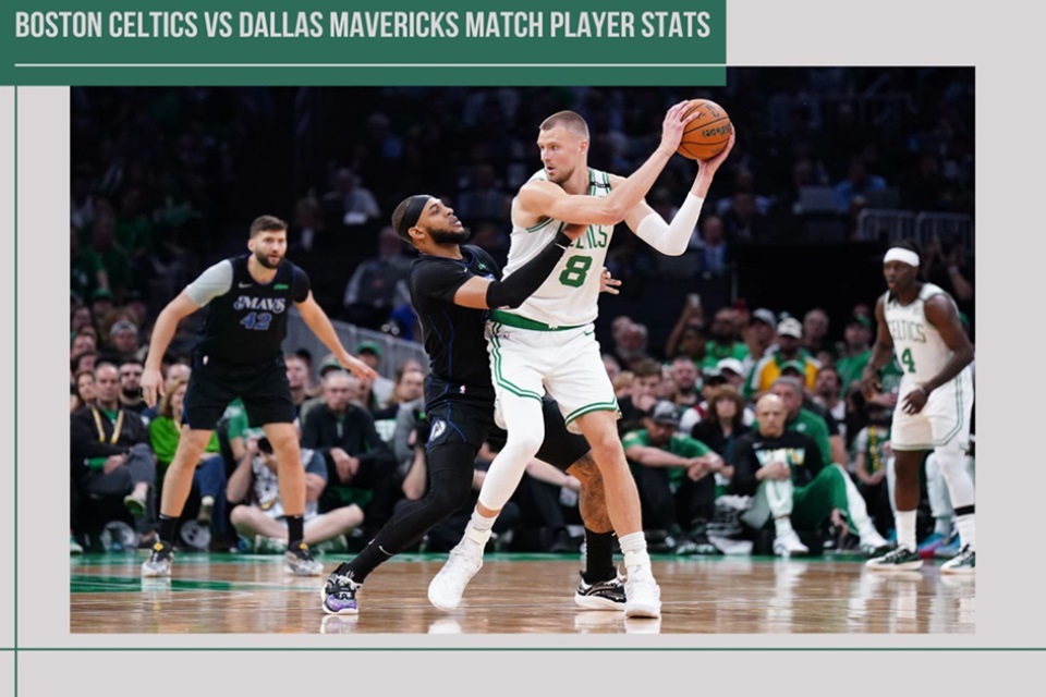 Boston Celtics vs Dallas Mavericks match player stats